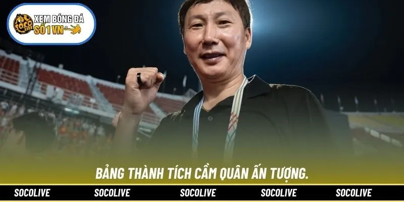Bảng thành tích cầm quân ấn tượng.