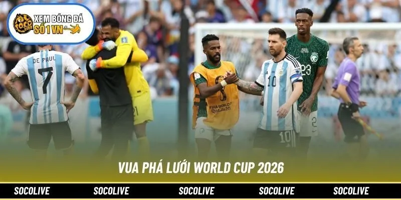 Vua Phá Lưới World Cup 2026: Ứng Cử Viên Sáng Giá 